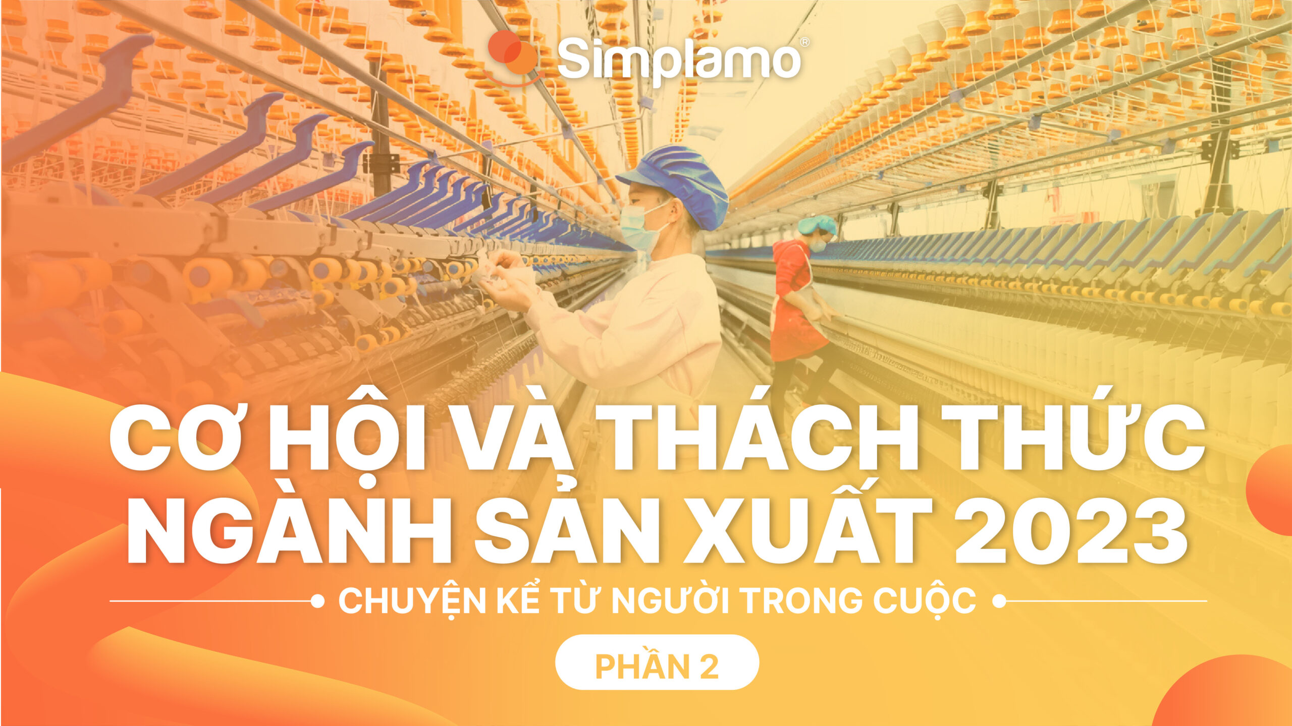 Nganh-san-xuat-simplamo-P2
